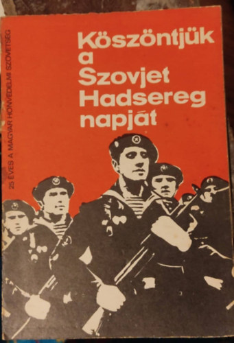 K�sz�ntj�k a Szovjet Hadsereg napj�t