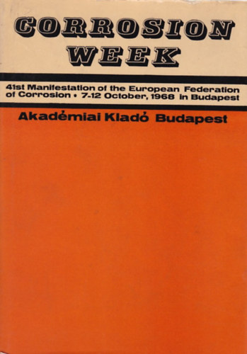 Szek�r Gy.; Cotton Coulson; Lacombe P. Brussing - Corrosion week