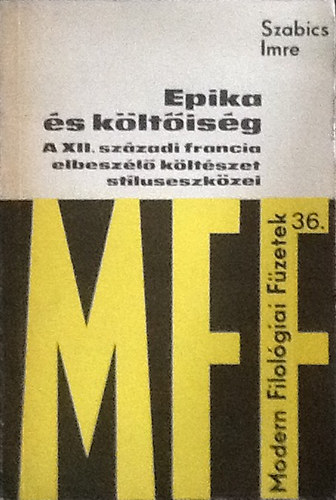 Szabics Imre - Epika s Kltisg
