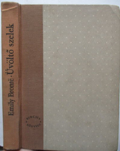 Emily Brontë - Üvöltő szelek