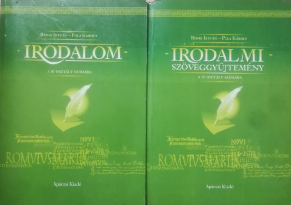 Bnki Istvn, Pla Kroly - Irodalom 10. + Irodalmi szveggyjtemny a kzpiskolk 10. vfolyama szmra