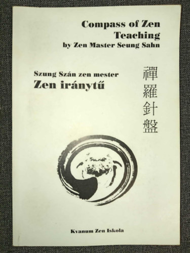 Szung Szán zen mester - Zen iránytű