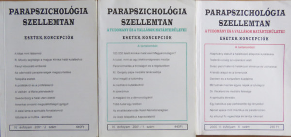 Dr. Liptay Andrs (szerk.) - 3 db Parapszicholgia-szellemtan: III. vfolyam 2000/4. szm; IV. vfolyam 2001/1-2. szm
