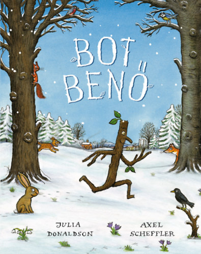 Julia Donaldson; Axel Scheffler - Bot Ben