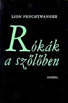 Lion Feuchtwanger - Rkk a szlben I-II.