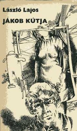 L�szl� Lajos - J�kob k�tja