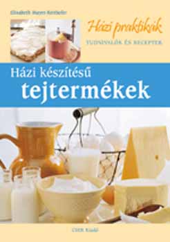 Elisabeth Mayer-Reithofer - Hzi kszts tejtermkek