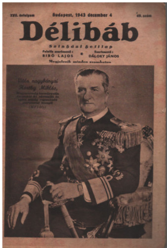 Bib� Lajos, D�loky J�nos - D�lib�b - 1943. december 4. (49. sz�m)