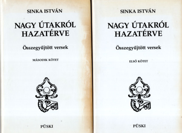 Sinka István - Nagy útakról hazatérve I-II.
