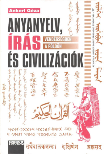 Ankerl Gza - Anyanyelv, rs s civilizcik