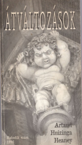 Kappanyos András (szerk.), Radics Viktória - Átváltozások 1996. 6. szám