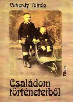 Vekerdy Tams - Csaldom trtneteibl