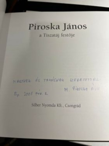 Rappai Zsuzsa - Piroska Jnos - A Tiszatj festje