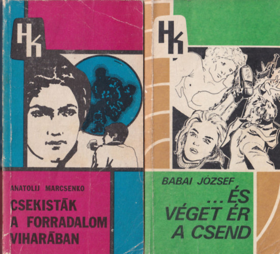 Babai Jzsef, Anatolij Marcsenko - 2 db Hatrr Knyvtr ktet: Csekistk a forradalom viharban + ... s vget r a csend