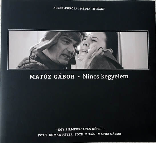 Mat�z G�bor - Nincs Kegyelem