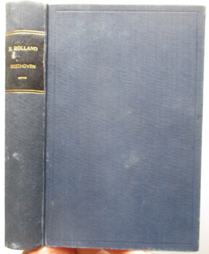 Romain Rolland - Beethoven: A nagy teremt� korszakok