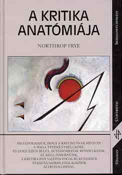 Northrop Frye - A kritika anatómiája