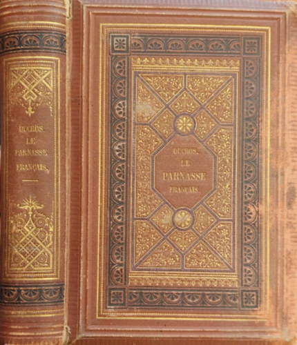 Napoléon Ducros - Le Parnasse Francais, Choix De Poesies 1878.
