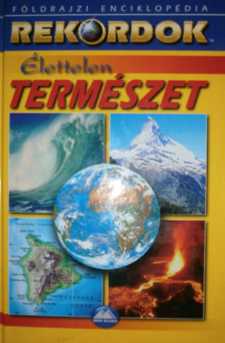 Róbert Ceman - Élettelen természet - Rekordok