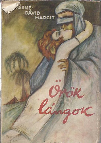 Gáspárné Dávid Margit - Örök lángok