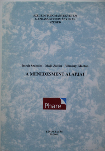 Imreh Szabolcs-Maj Zoltn-Vilmnyi Mrton - A menedzsment alapjai - Tvoktats