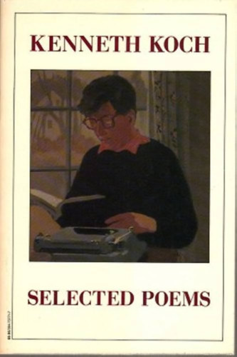 Kenneth Koch - Selected Poems