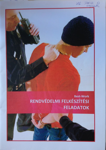 Bujdos va PHS (szerk.) - Rendvdelmi felksztsi feladatok