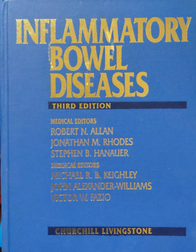 Robert N. Allan, Jonathan M. Rhodes, Stephen B. Hanauer, Michael R. B. Keighley, John Alexander-Williams, Victor W. Fazio - Inflammatory Bowel Diseases