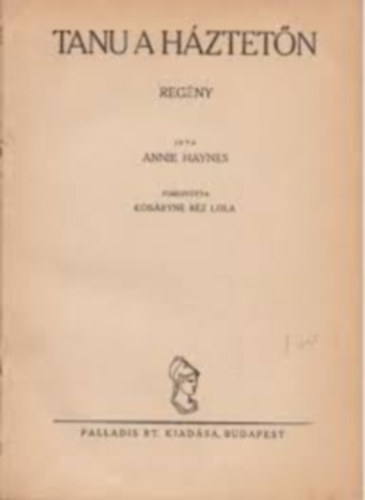 Annie Haynes - Tanu a háztetőn
