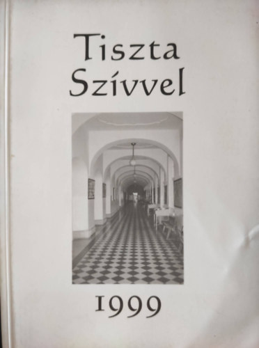 Tiszta Szívvel 1999 - József Attila Gimnázium