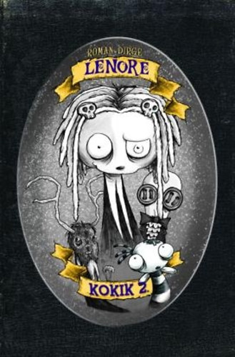 Roman Dirge - Lenore: Kokik 2.