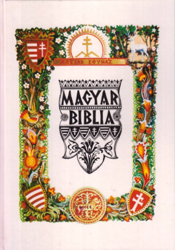 Badiny Js Ferenc - Magyar Biblia