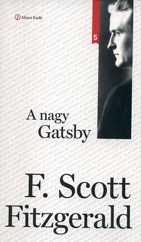 Francis Scott Fitzgerald - A nagy Gatsby