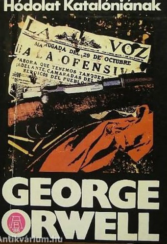 George Orwell - Hódolat Katalóniának