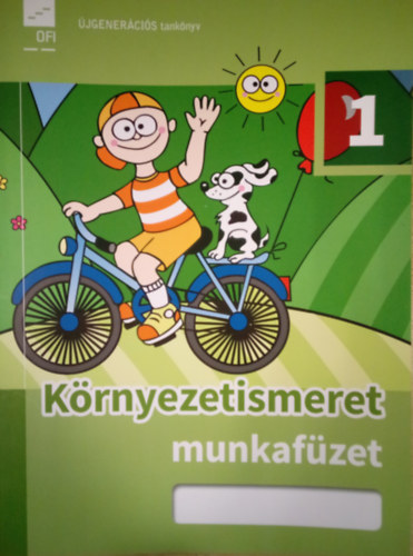 Lnrtn Pta Erzsbet, Tth Erzsbet - Krnyezetismeret munkafzet 1.  / jgenercis tanknyv /
