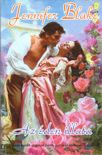 Jennifer Blake - Az éden illata