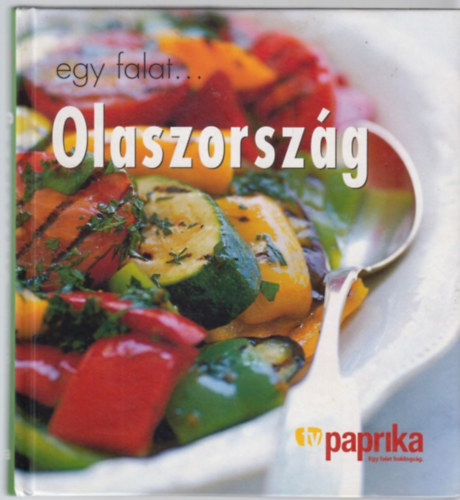 Braimbridge,S.-Glynn,J.-Jones, - Egy falat... Olaszorszg