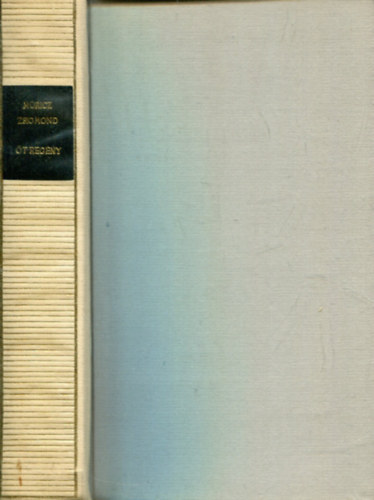 Móricz Zsigmond - Öt regény