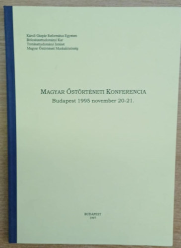 Erdlyi Istvn (Szerk.) - Magyar strtneti konferencia (Budapest 1995. november 20-21.)