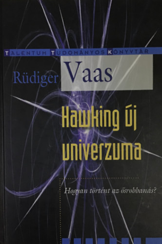 Rdiger Vaas - Hawking j univerzuma