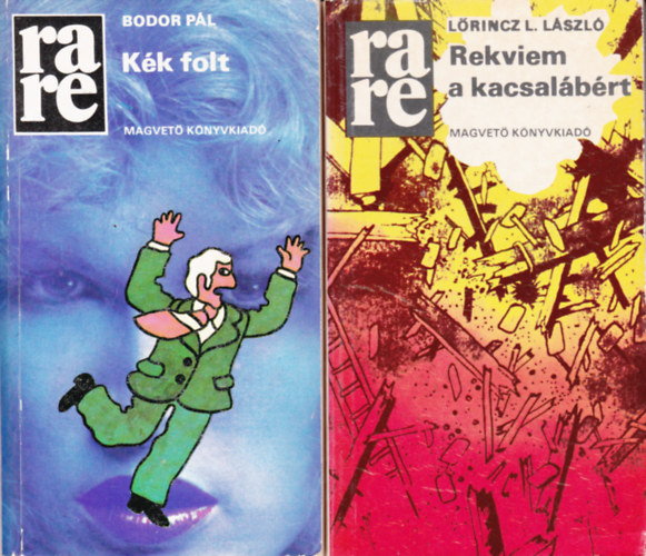 2 db RA-RE könyv: Lörincz L.László:Rekviem a kacsalábért + Bodor Pál:Kék folt