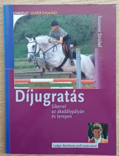 Strbel, Susanne - Djugrats (Sikerrel az akadlyplyn s terepen)