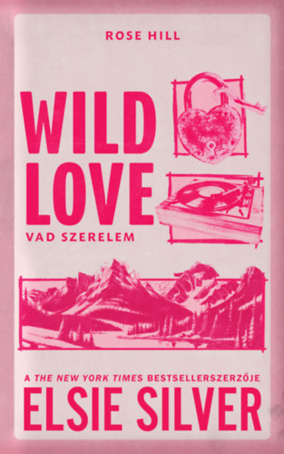 Elsie Silver - Wild Love - Vad szerelem