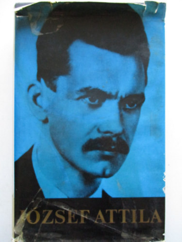 Jzsef Attila; Stoll Bla (szveggondozs) - Jzsef Attila minden verse s versfordtsa
