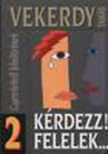 Vekerdy Tamás - Kérdezz! Felelek... 2.