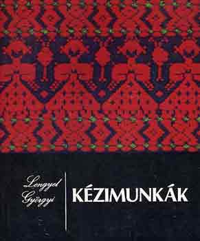 Lengyel Gyrgyi - Kzimunkk