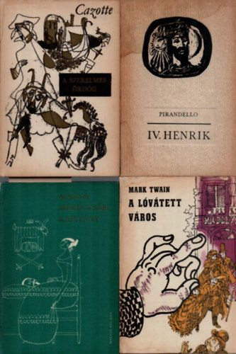 Mark Twain, Alarcón, Pirandello, Cazotte - 4 db Vers: A szerelmes ördög, IV. Henrik, Méregzsák kapitány, A lóvátett város.