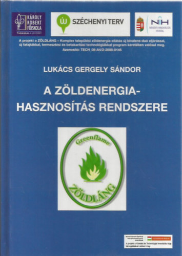 Luk�cs Gergely S�ndor - A z�ldenergia-hasznos�t�s rendszere