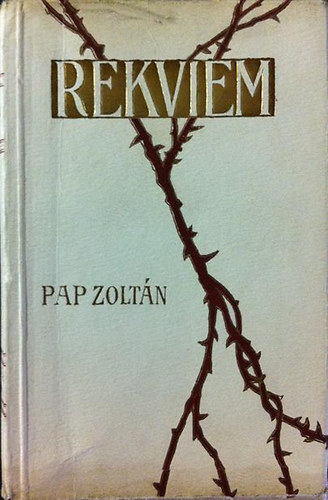Pap Zoltán - Rekviem