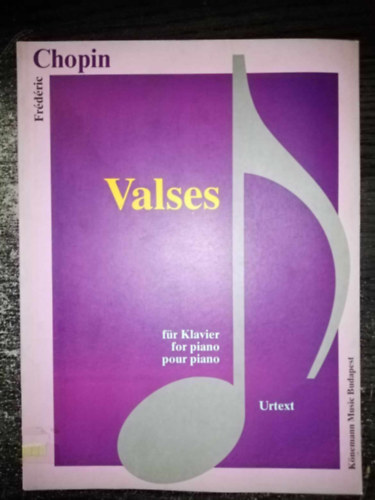Frdric Chopin, Mrissy Istvn (szerk.), Istvn Mrissy (Editor / Herausgegeben von / Edit par) - Chopin: Valses fr Klavier / Valses for piano / Valses pour piano  (Urtext kiadvny!) - Rszletes mvek listja a lersban